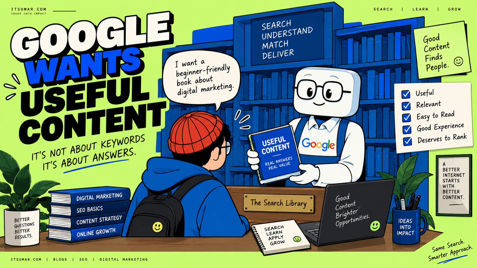 Illustration showing Google’s focus on useful, relevant, easy-to-read content that answers users’ search questions.